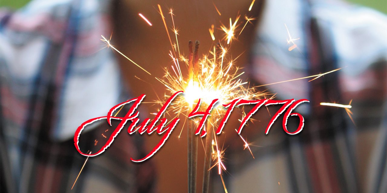Traditions & Celebrations: July 4, 1776